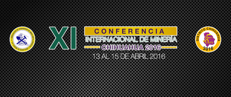 XI Conferencia Internacional de Minería en Chihuahua
